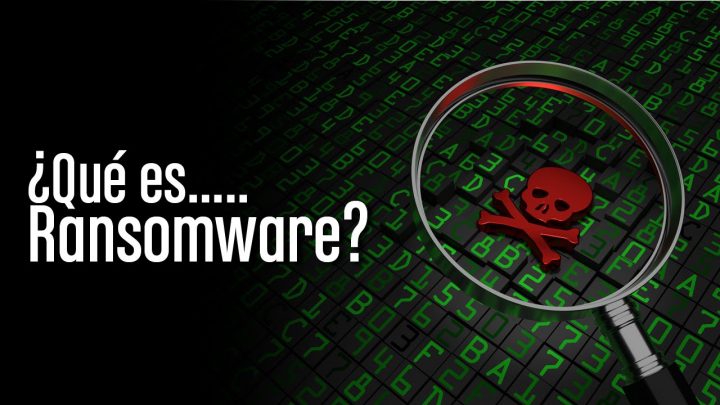 Ransomware | ¿Qué es y cómo puedes protegerte?.